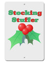 Stocking Stuffer Design - Christmas Aluminum 8 x 12&#x22; Sign by TooLoud-TooLoud-White-Davson Sales