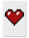 Pixel Heart Design 1 - Valentine's Day Aluminum 8 x 12&#x22; Sign by TooLoud-TooLoud-White-Davson Sales