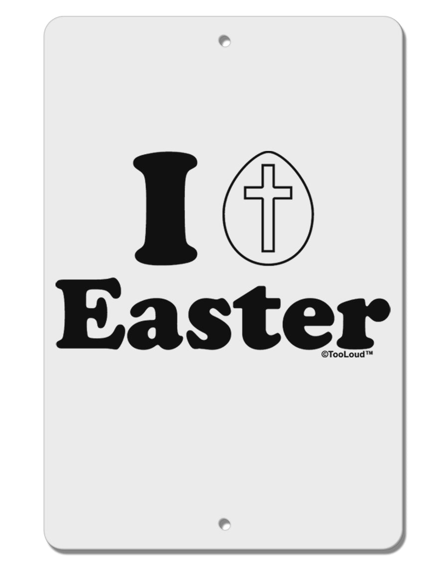 I Egg Cross Easter Design Aluminum 8 x 12&#x22; Sign by TooLoud-TooLoud-White-Davson Sales