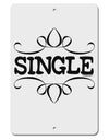 Single Aluminum 8 x 12&#x22; Sign by TooLoud-TooLoud-White-Davson Sales