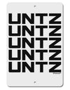 Untz Untz Untz Untz Untz EDM Design Aluminum 8 x 12&#x22; Sign-TooLoud-White-Davson Sales