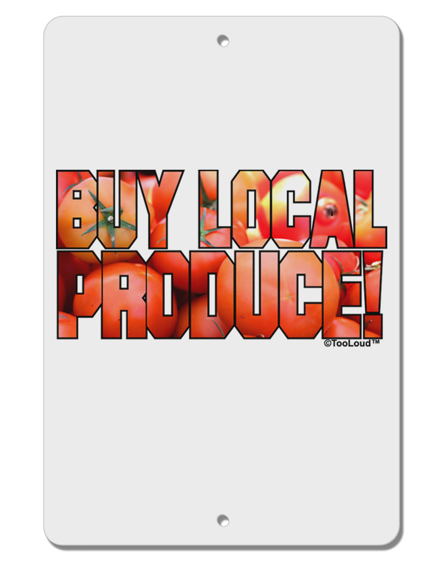 Buy Local Produce Tomatoes Text Aluminum 8 x 12&#x22; Sign-TooLoud-White-Davson Sales