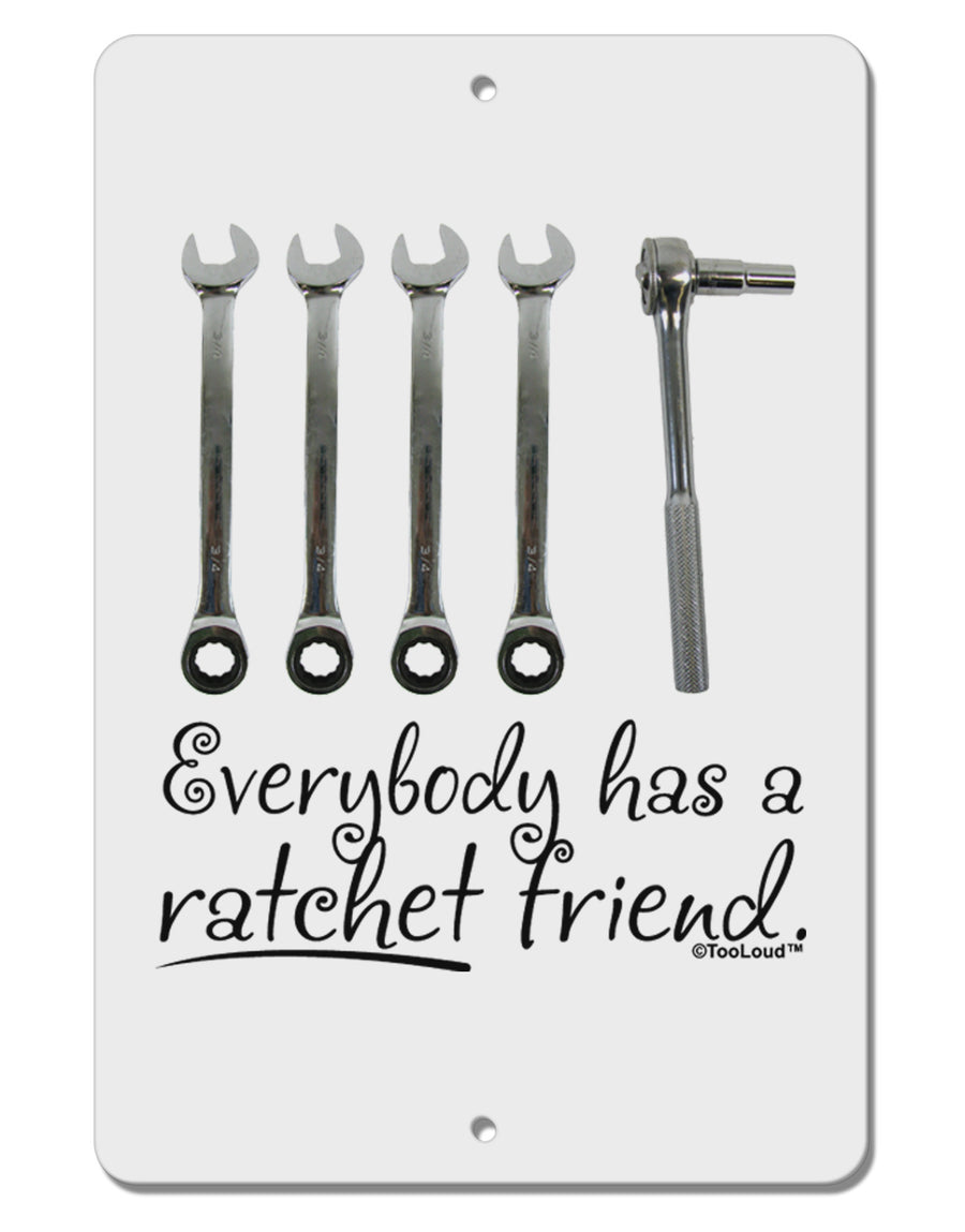 Ratchet Friend Aluminum 8 x 12&#x22; Sign-TooLoud-White-Davson Sales