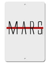 Planet Mars Text Only Aluminum 8 x 12&#x22; Sign-TooLoud-White-Davson Sales