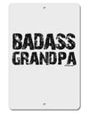 Badass Grandpa Aluminum 8 x 12&#x22; Sign by TooLoud-TooLoud-White-Davson Sales