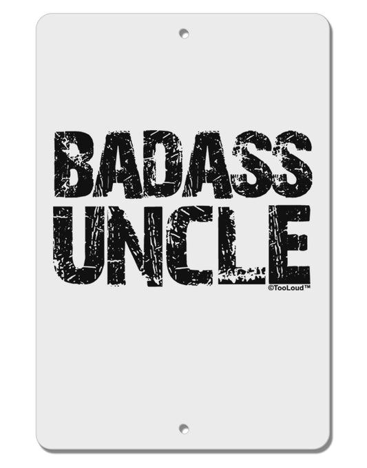 Badass Uncle Aluminum 8 x 12&#x22; Sign by TooLoud-TooLoud-White-Davson Sales
