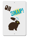 Oh Snap Chocolate Easter Bunny Aluminum 8 x 12&#x22; Sign-TooLoud-White-Davson Sales