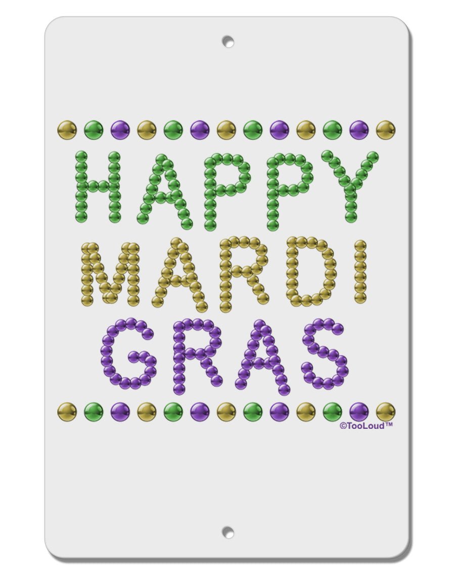 Happy Mardi Gras Beads Aluminum 8 x 12&#x22; Sign-TooLoud-White-Davson Sales