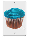 Giant Bright Turquoise Cupcake Aluminum 8 x 12&#x22; Sign by TooLoud-TooLoud-White-Davson Sales