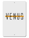 Planet Venus Text Only Aluminum 8 x 12&#x22; Sign by TooLoud-TooLoud-White-Davson Sales