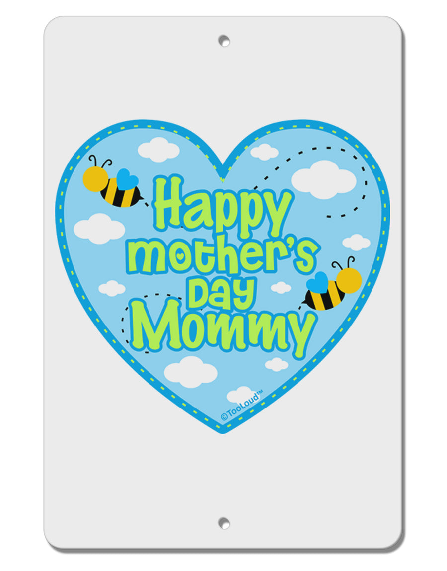 Happy Mother's Day Mommy - Blue Aluminum 8 x 12&#x22; Sign by TooLoud-TooLoud-White-Davson Sales