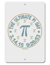 The Ultimate Pi Day Emblem Aluminum 8 x 12&#x22; Sign by TooLoud-TooLoud-White-Davson Sales