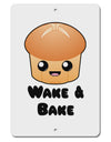 Wake and Bake Cute Roll Aluminum 8 x 12&#x22; Sign