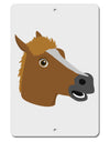 Silly Cartoon Horse Head Aluminum 8 x 12&#x22; Sign-TooLoud-White-Davson Sales