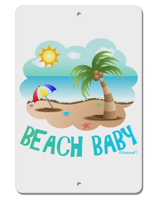 Fun Summer Beach Scene - Beach Baby Aluminum 8 x 12&#x22; Sign by TooLoud-TooLoud-White-Davson Sales