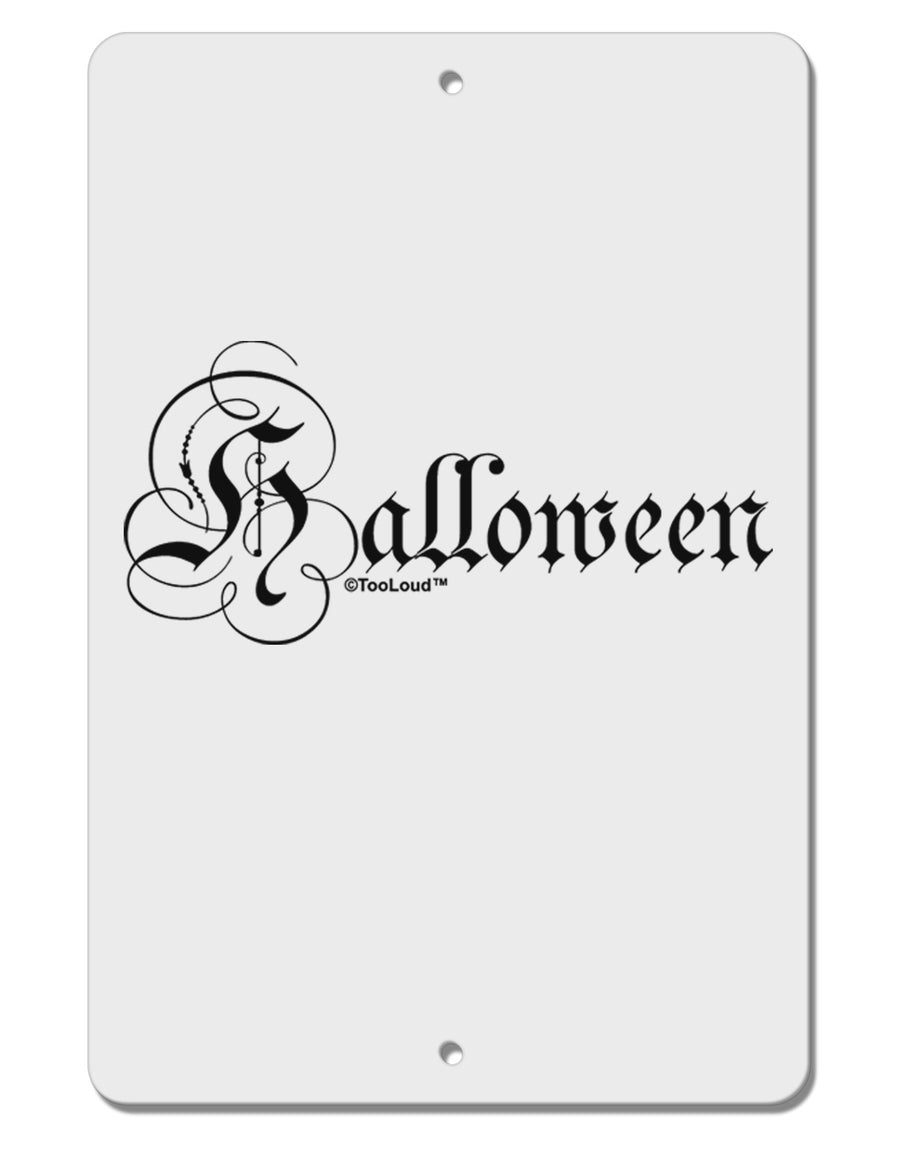 Halloween Script Text Aluminum 8 x 12&#x22; Sign-TooLoud-White-Davson Sales