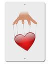 Heart on Puppet Strings Aluminum 8 x 12&#x22; Sign-TooLoud-White-Davson Sales