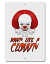 Down Like a Clown Aluminum 8 x 12&#x22; Sign-TooLoud-White-Davson Sales