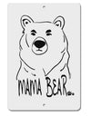 TooLoud Mama Bear Aluminum 8 x 12 Inch Sign-Aluminum Sign-TooLoud-Davson Sales