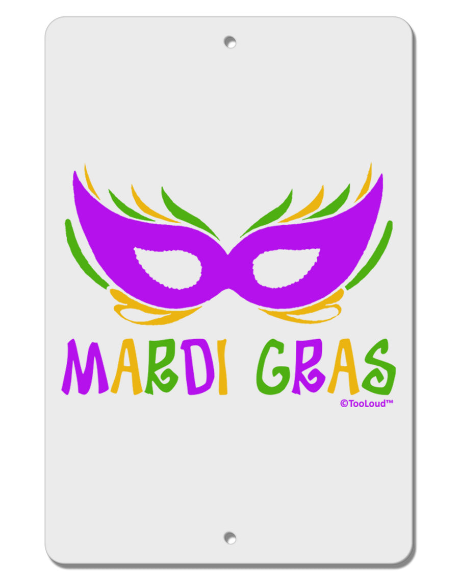 Mardi Gras - Purple Gold Green Mask Aluminum 8 x 12&#x22; Sign by TooLoud-TooLoud-White-Davson Sales