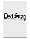 Dad Swag Text Aluminum 8 x 12&#x22; Sign by TooLoud-TooLoud-White-Davson Sales