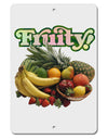 Fruity Fruit Basket Aluminum 8 x 12&#x22; Sign-TooLoud-White-Davson Sales