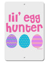 Lil' Egg Hunter - Easter - Pink Aluminum 8 x 12&#x22; Sign by TooLoud-TooLoud-White-Davson Sales