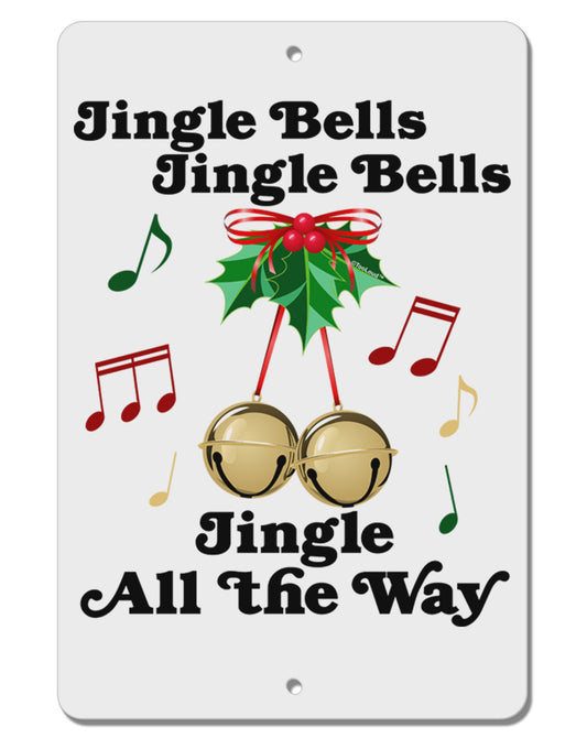 Jingle Bells All the way Aluminum 8 x 12&#x22; Sign-TooLoud-White-Davson Sales