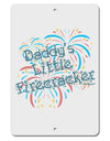 Daddy's Little Firecracker Aluminum 8 x 12&#x22; Sign-TooLoud-White-Davson Sales