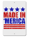 Made in Merica - Stars and Stripes Color Design Aluminum 8 x 12&#x22; Sign-TooLoud-White-Davson Sales