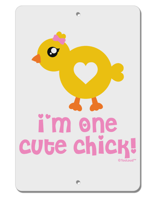 I'm One Cute Chick Aluminum 8 x 12&#x22; Sign by TooLoud-TooLoud-White-Davson Sales