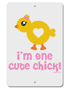 I'm One Cute Chick Aluminum 8 x 12&#x22; Sign by TooLoud-TooLoud-White-Davson Sales