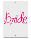 Bride Design - Diamond - Color Aluminum 8 x 12&#x22; Sign-TooLoud-White-Davson Sales