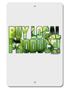 Buy Local - Green Tomatoes Text Aluminum 8 x 12&#x22; Sign-TooLoud-White-Davson Sales