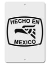 Hecho en Mexico Eagle Symbol with Text Aluminum 8 x 12&#x22; Sign by TooLoud-TooLoud-White-Davson Sales