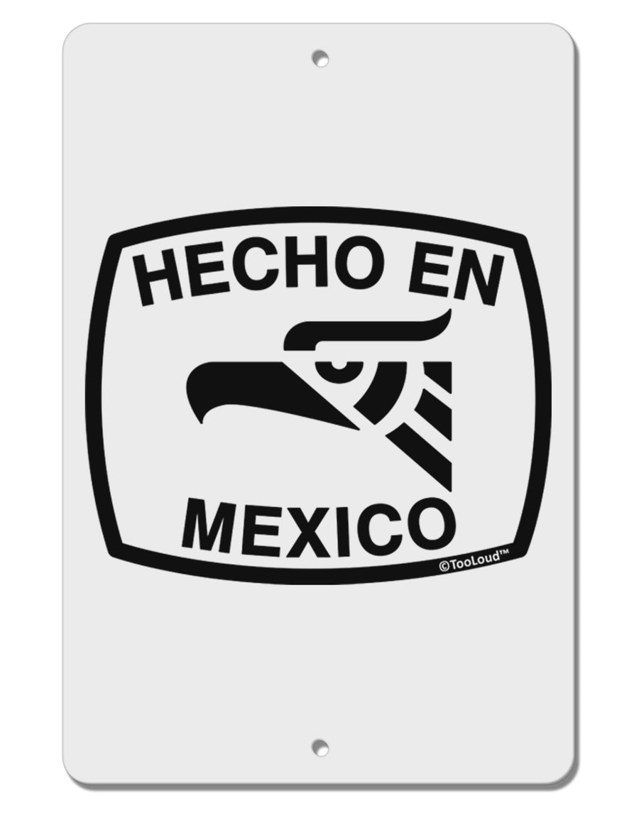 Hecho en Mexico Eagle Symbol with Text Aluminum 8 x 12&#x22; Sign by TooLoud-TooLoud-White-Davson Sales