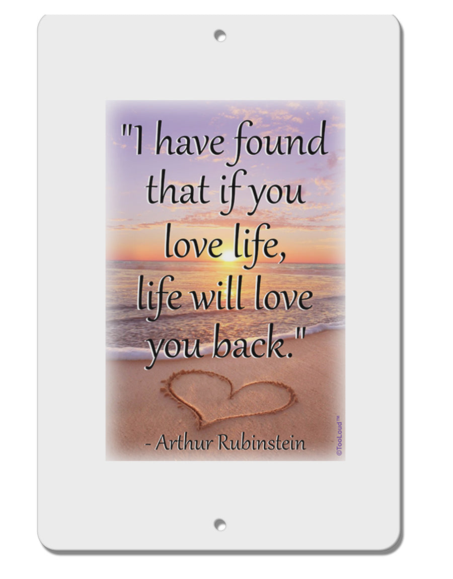 Life Will Love You Back Aluminum 8 x 12&#x22; Sign by TooLoud-TooLoud-White-Davson Sales