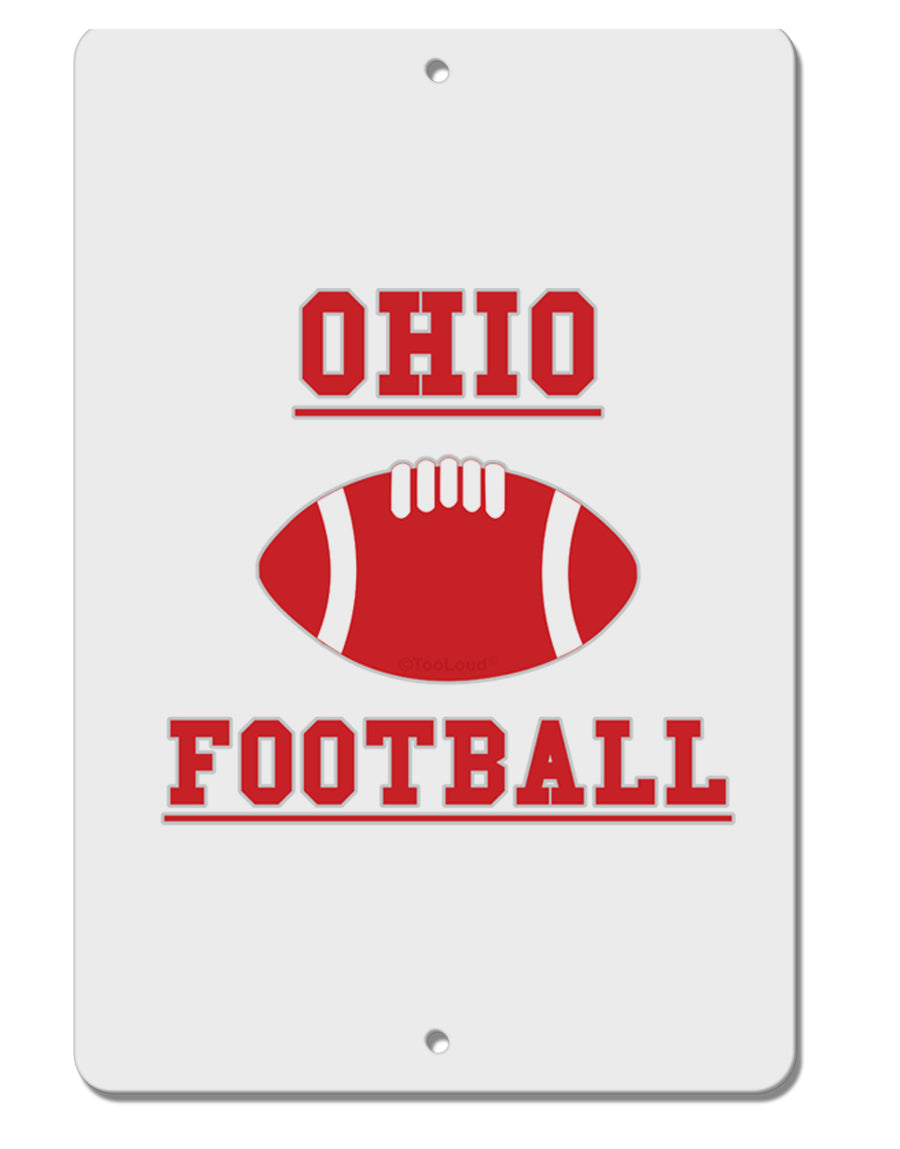 Ohio Football Aluminum 8 x 12&#x22; Sign by TooLoud-TooLoud-White-Davson Sales