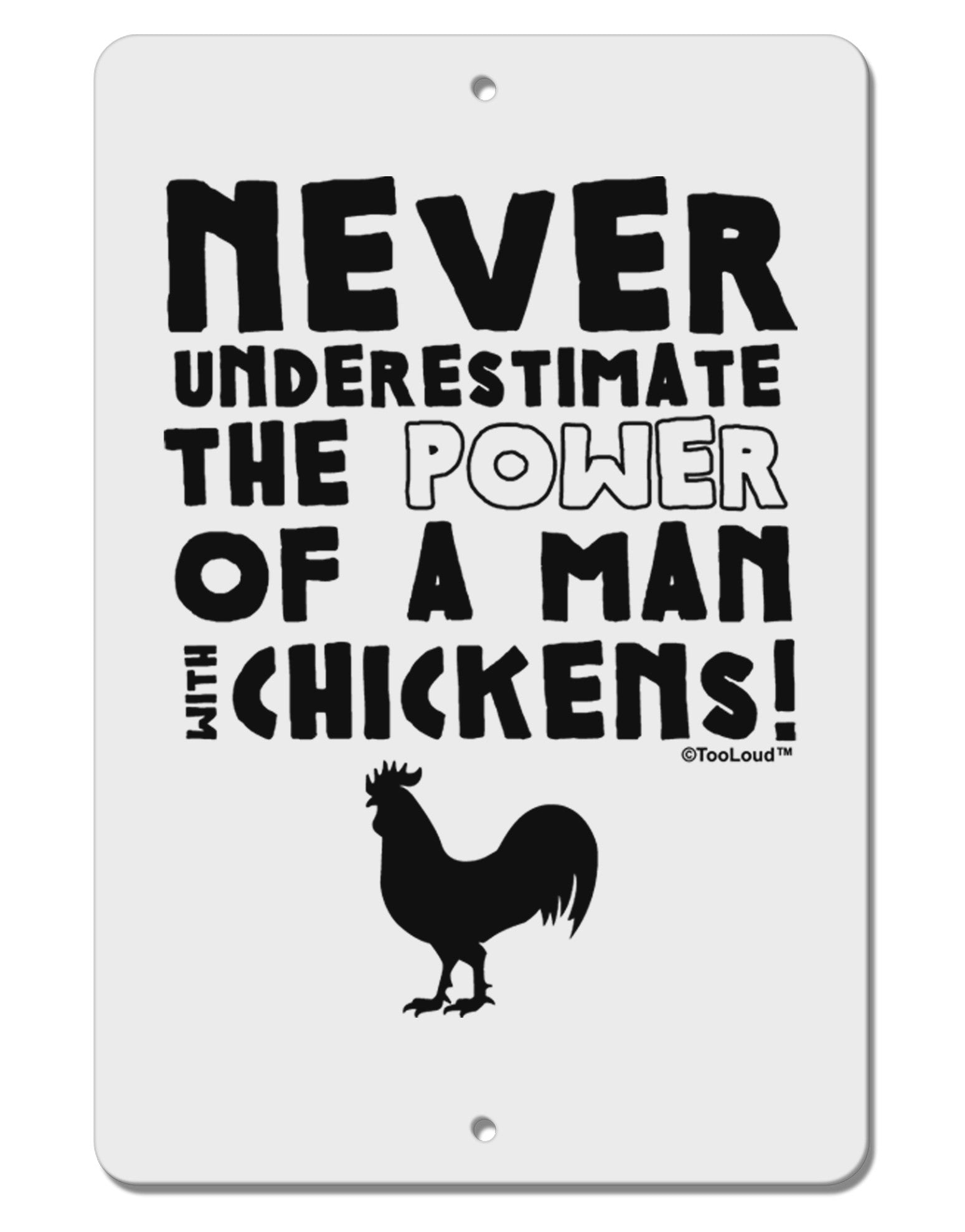 A Man With Chickens Aluminum 8 x 12&#x22; Sign by TooLoud-TooLoud-White-Davson Sales