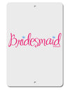 Bridesmaid Design - Diamonds - Color Aluminum 8 x 12&#x22; Sign-TooLoud-White-Davson Sales
