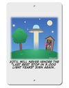 UFO Stopping At an Out-house Text Aluminum 8 x 12&#x22; Sign by TooLoud-TooLoud-White-Davson Sales