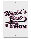 World's Best Cat Mom Aluminum 8 x 12&#x22; Sign by TooLoud-TooLoud-White-Davson Sales