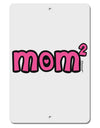 Mom Squared - Cute Mom of Two Design Aluminum 8 x 12&#x22; Sign by TooLoud-TooLoud-White-Davson Sales