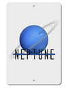 Planet Neptune Text Aluminum 8 x 12&#x22; Sign by TooLoud-TooLoud-White-Davson Sales