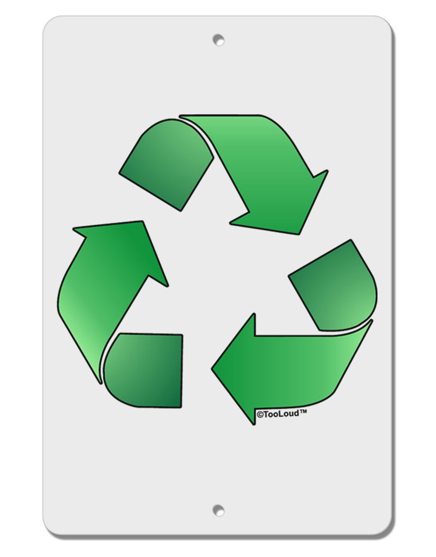 Recycle Green Aluminum 8 x 12&#x22; Sign by TooLoud-TooLoud-White-Davson Sales