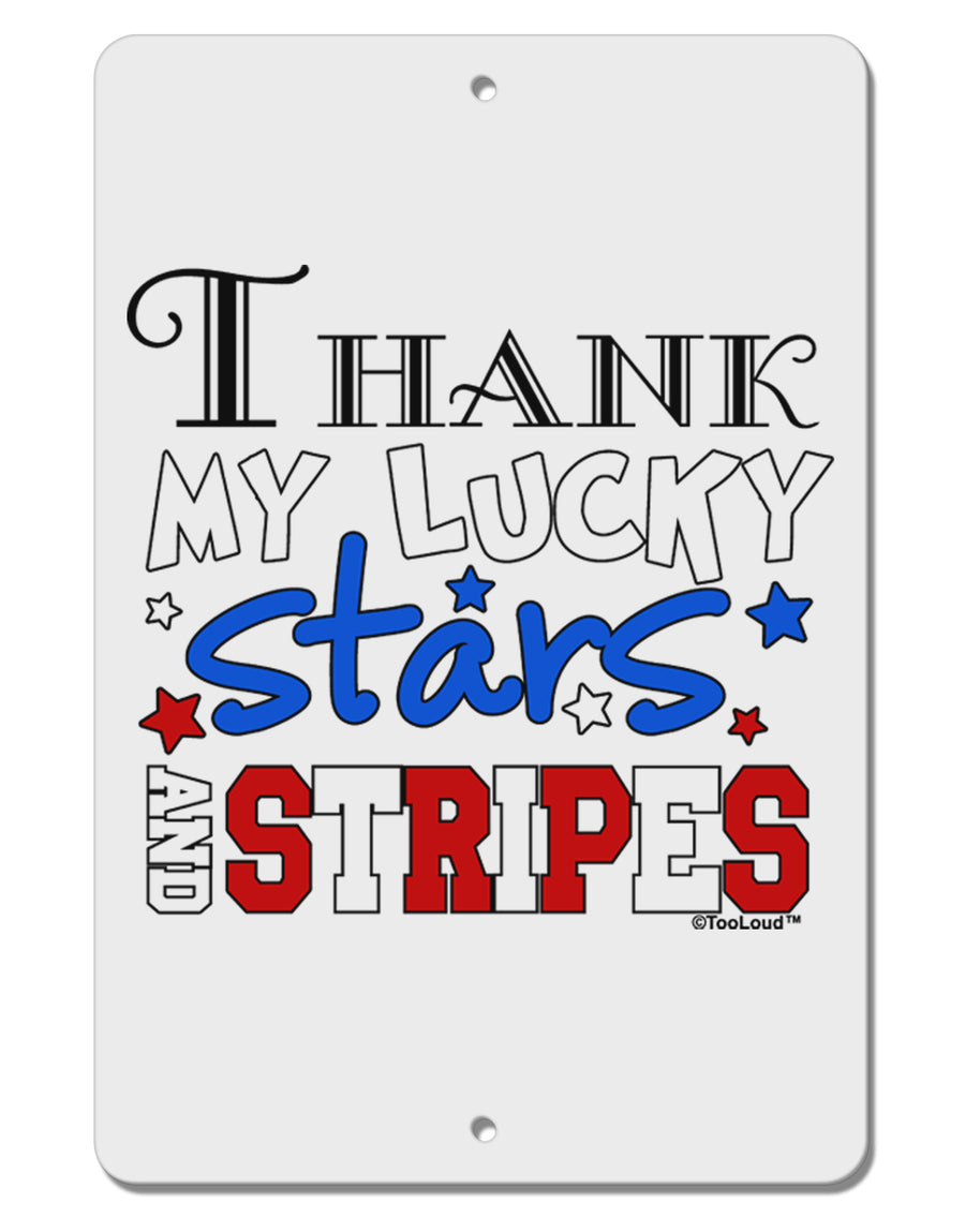 Thank My Lucky Stars and Stripes Color Aluminum 8 x 12&#x22; Sign by TooLoud-TooLoud-White-Davson Sales