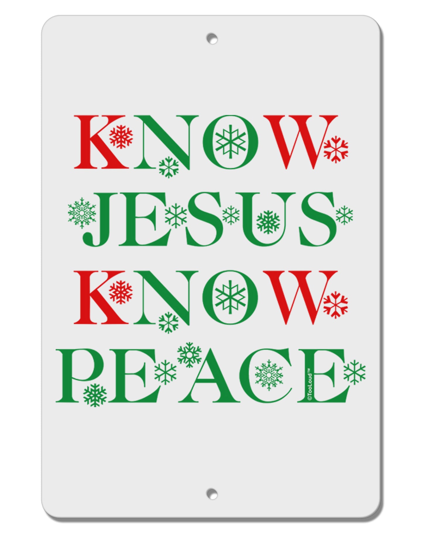 Know Jesus Know Peace Christmas Aluminum 8 x 12&#x22; Sign-TooLoud-White-Davson Sales