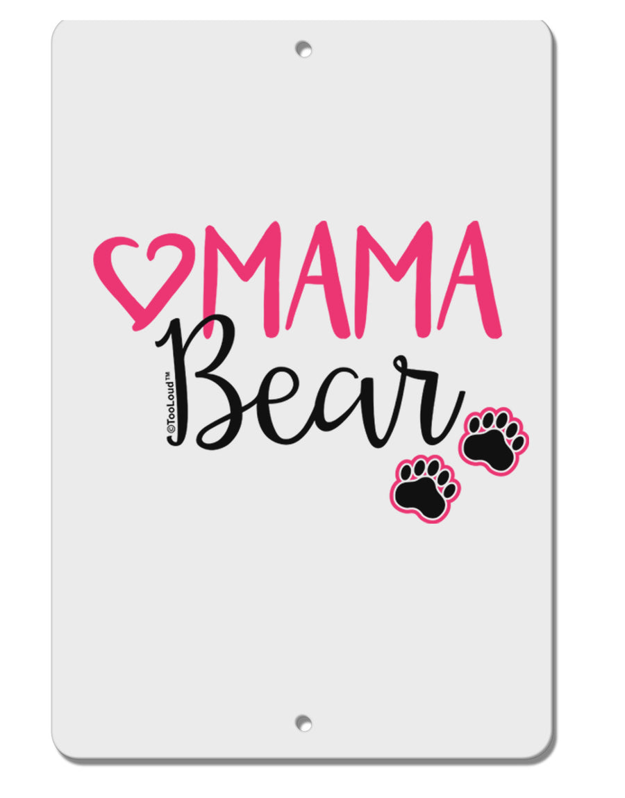 Mama Bear Paws Aluminum 8 x 12&#x22; Sign-TooLoud-White-Davson Sales