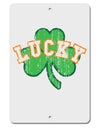 Lucky Shamrock Design Distressed Aluminum 8 x 12&#x22; Sign by TooLoud-TooLoud-White-Davson Sales