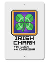 Pixel Irish Charm Item Aluminum 8 x 12&#x22; Sign-TooLoud-White-Davson Sales
